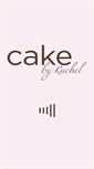 Mobile Screenshot of cakebyrachel.co.uk